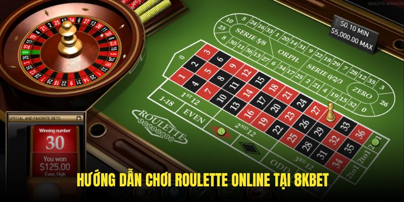 Hướng dẫn chơi Roulette online chi tiết từ nền tảng 8KBET