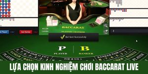 Top 5 Kinh Nghiệm Chơi Baccarat Live Từ Chuyên Gia Lâu Năm